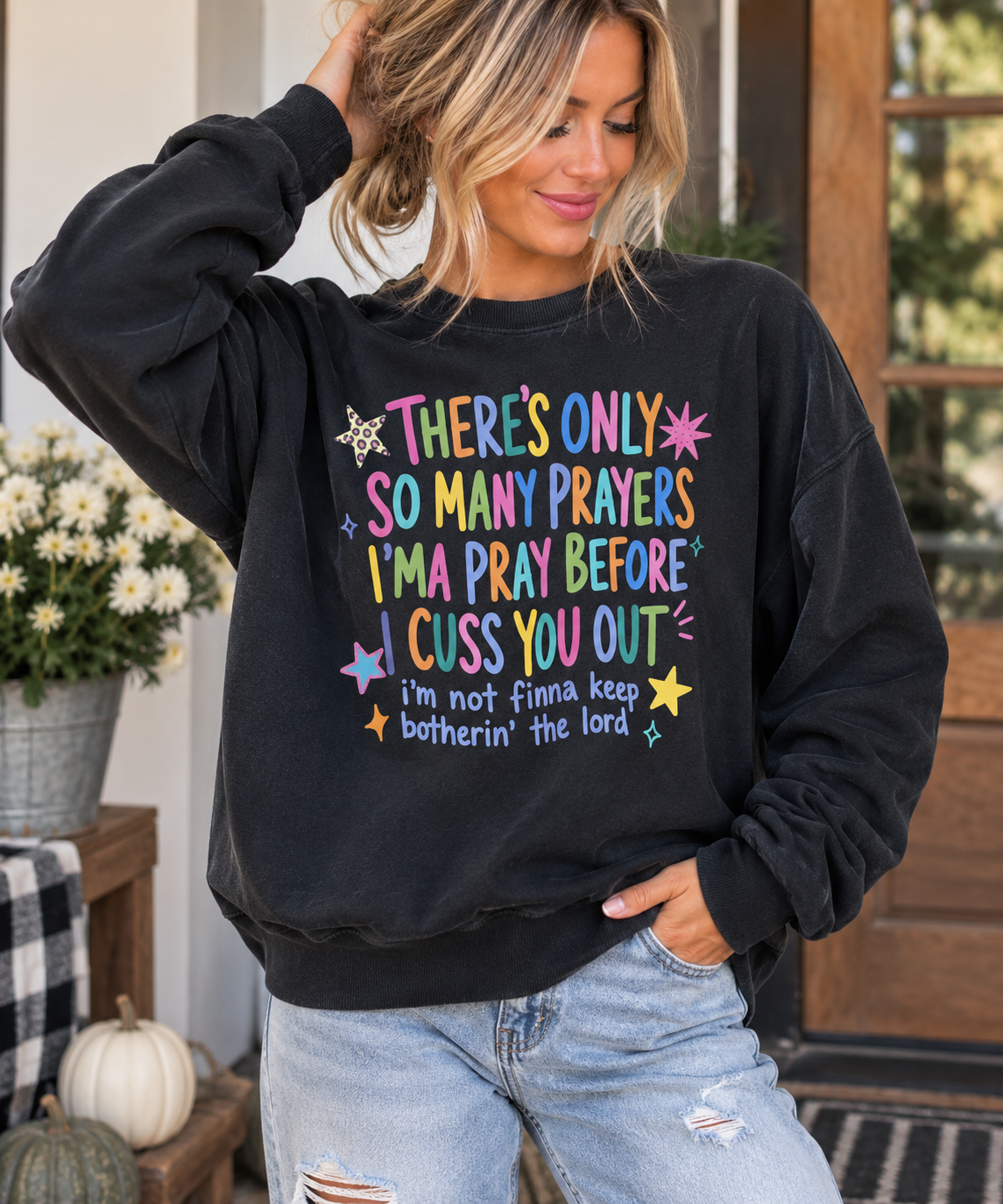 Blessed But Testing Me Sweatshirt