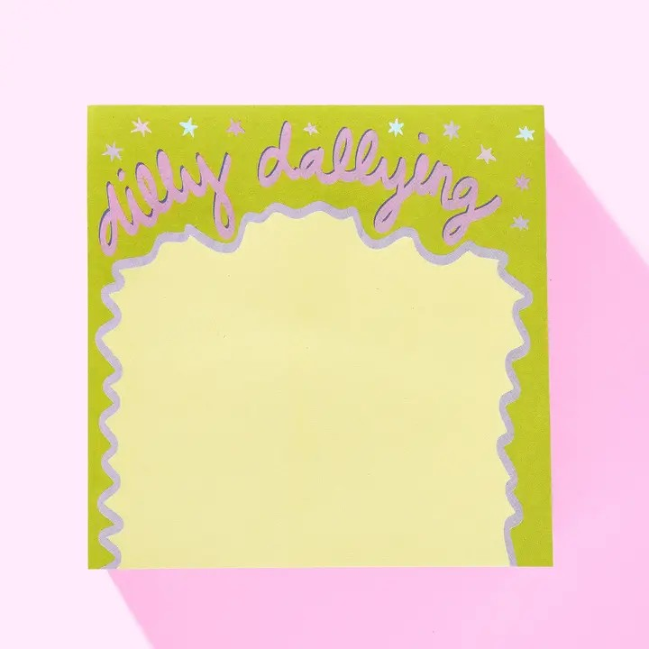 Dilly Dallying Sticky Notepad
