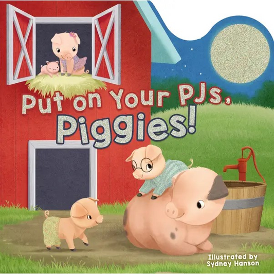 Put on your PJs, Piggies